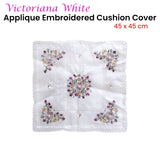 Victoriana White Applique Embroidered Cushion Cover 45 x 45 cm